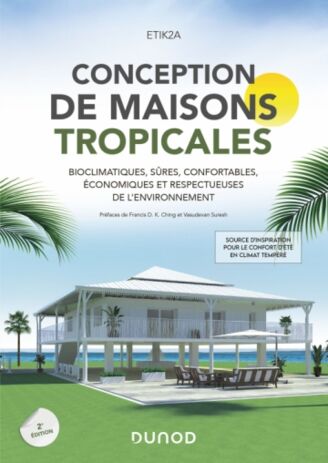 conception tropicale la maison ecologique dunod